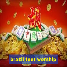 brazil feet worship